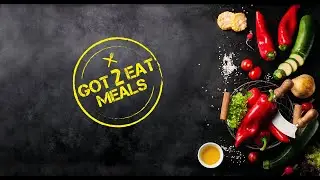 Got 2 Eat Meals Family Packs