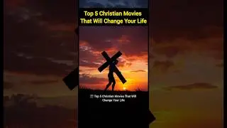 Top 5 Christian Movies #inspiration #motivation #podcast #encouragement #books