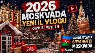 Rusiya Moskva Vlogu Yeni il 2026 ci il Moskow #keşfet #kəşfet 