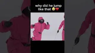 why did he jump like that 😭💔 #shorts #squidgame 