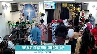 THE WAY OF BETHEL CHURCH LIVE