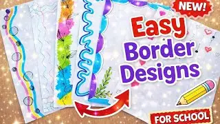6 Easy Border Design for School Assignment 