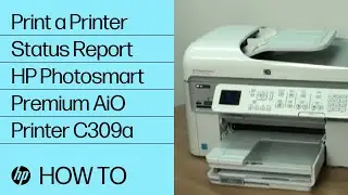 Print a Printer Status Report | HP Photosmart Premium All-in-One Printer C309a | HP