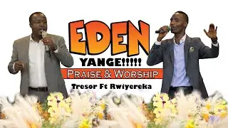 EMMA ART MEDIA: TRESOR ft RWIYEREKA :Eden YANJE🔥🔥🔥 nahoraga nja kuvumba amashime yabandi,😍ZABURI🙌