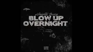 Almighty Beezy - Don&rsquo;t Plan On Going Broke (Offical Audio)