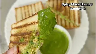 ❤ Chatpata Matar Paneer Sandwich for Lunch Box | मटर पनीर वाला सैन्डविच | Paneer Matar Toast