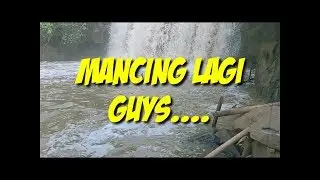 NgeVlog MANCING LAGI GUYS