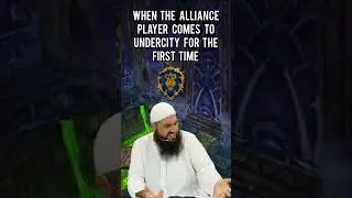when the Alliance player comes to undercity for the first time #wow #worldofwarcraft #warcraft