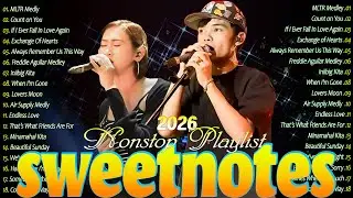 SWEETNOTES Music Live Tagalog Love Songs 💗 Sweetnotes Nonstop Playlist Bagong OPM Love Songs 2026