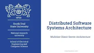 Multitier Client-Server Architecture (Distributed Software Systems Architecture. 25.03.2020)