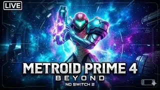🔴 LIVE - Metroid Prime 4: Beyond AO VIVO &mdash; Come&ccedil;ando do ZERO no Switch 2!