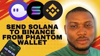 Как отправить Sol из Phantom Wallet на Binance (пошаговое руководство)
