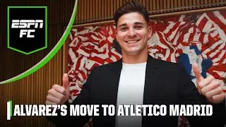 Julian Alvarez admits Atletico Madrid players were &lsquo;VERY INSISTENT&rsquo; in his arrival | ESPN FC