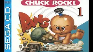Chuck Rock II: Son of Chuck - SEGA CD - #242 - SEGA Crusade Vol 1 - Part 1 - #sega #longplay