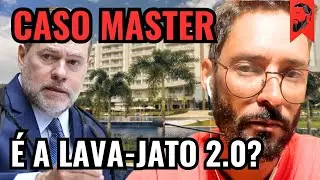 CASO BANCO MASTER É A NOVA OPERAÇÃO LAVA-JATO?