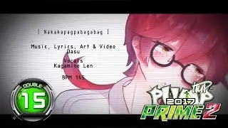 Nakakapagpabagabag D15 | PUMP IT UP PRIME 2 Patch 1.10