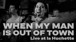 MAMA SHAKERS - When My Man Is Out of Town (Live at Caveau de la Huchette 2024)