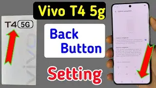 Vivo t4 5g back button setting | Vivo t4 5g me back button kaise lagaye/navigation key setting