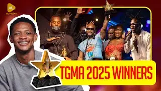 TGMA 2025 Full Winners List | King Promise Wins Artist of the Year!