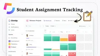 How to Use ClickUp for Student Assignment Tracking