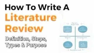 What is Literature Review | How to Write a Literature Review | Definition, Steps, Types and Purpose