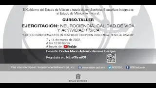 Curso Taller: Ejercitación; Neurociencia, Calidad de Vida y Actividad Física (Sesión #1)