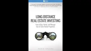 Long Distance Real Estate Investing by David Greene | Real Estate