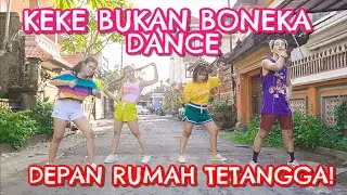 KEKE BUKAN BONEKA DANCE & TIKTOK VERSION! | Step by Step ID