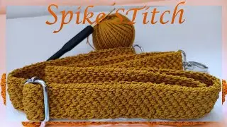Merajut tali tas selempang dengan motif Spike Stitch - Tutorial Merajut