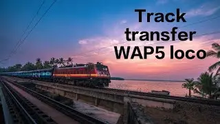WAP5 locomotive with track transfer high speed 🛑▫️