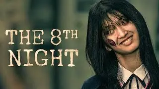 भूत वाली खतरनाक मूवी The 8th Night (2021) | हिंदी में  Hollywood Movie Explained in Hindi