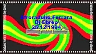 Afroraduno Ferrara Dj Ebreo 25\12\1994