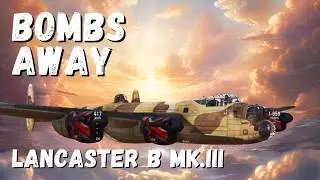 The DAMBUSTER / Avro Lancaster B MK.III / U.K. Tier VI