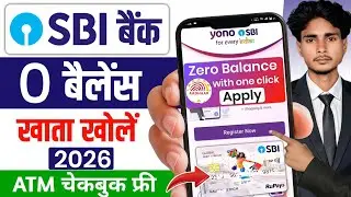 SBI Account Opening Online 2026 | SBI Zero Balance Savings Account Opening Online Kare | Yono App Se