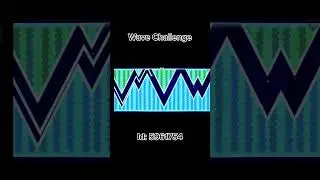 Wave Challenge #geometrydash #gd #challenge #wave