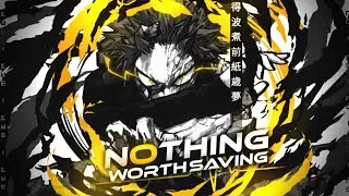 [CU] - Nothing Worth Saving MEP