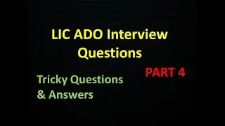 LIC ADO Interview Questions I Tricky Questions & Answers I LIC ADO Interview Preparation Tips