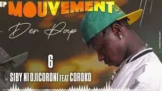 DER PAP EP 6 FT COROKO SIBY NI DJIKORONI