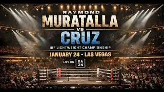 POST-FIGHT W/ STORMYBMAN MURATALLA VS CRUZ THE IBF LIGHTWEIGHT TITLE SAT JAN 24 (DAZN)