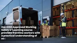 IOSH Approved Working Safely e‑Learning - Course Demo Video - Human Focus International