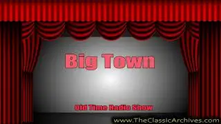 Big Town 481221   Prelude To Christmas, Old Time Radio
