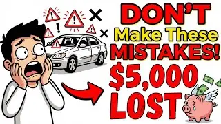 10 Car Buying Mistakes Costing You THOUSANDS 💸 (Avoid These!)🔥