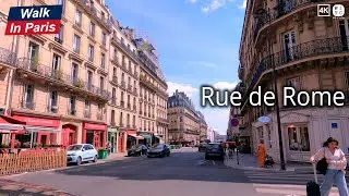 Rue de Rome (4K) | Paris Walking Tour 2025