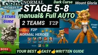 Lords Mobile: 5-8 Normal Gameplay STRATEGIES|Manual& Full AUTO🦘2 TEAMs/3 STARs✨/F2p|5-8 normal