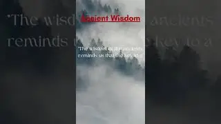 Ancient Wisdom Quotes: Discovering Your Spiritual Path to Inner Harmony | Timeless Insights