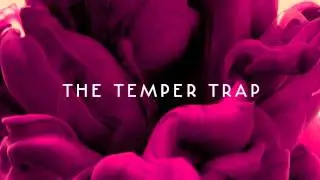The Temper Trap - Science Of Fear (Acoustic Version) [Official Audio]