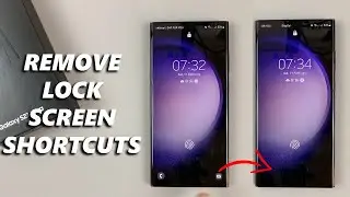 How To Remove Lock Screen Shortcuts On Samsung Galaxy S23/S23+/S23 Ultra
