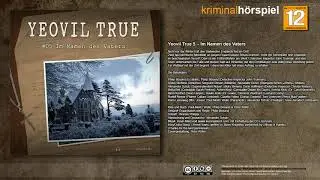 Yeovil True #5 - Im Namen des Vaters - Komplettes Krimi H&ouml;rspiel