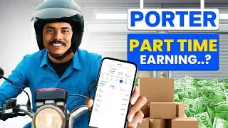 Porter Delivery Partner &ndash; Part Time Mein Kitna Kama Sakte Ho?...😰 | Daily Vlog 365\31🚚