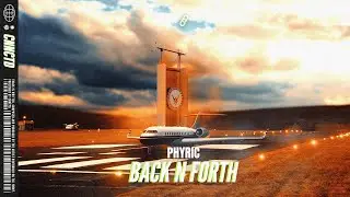 Phyric - Back N Forth (Official Audio)